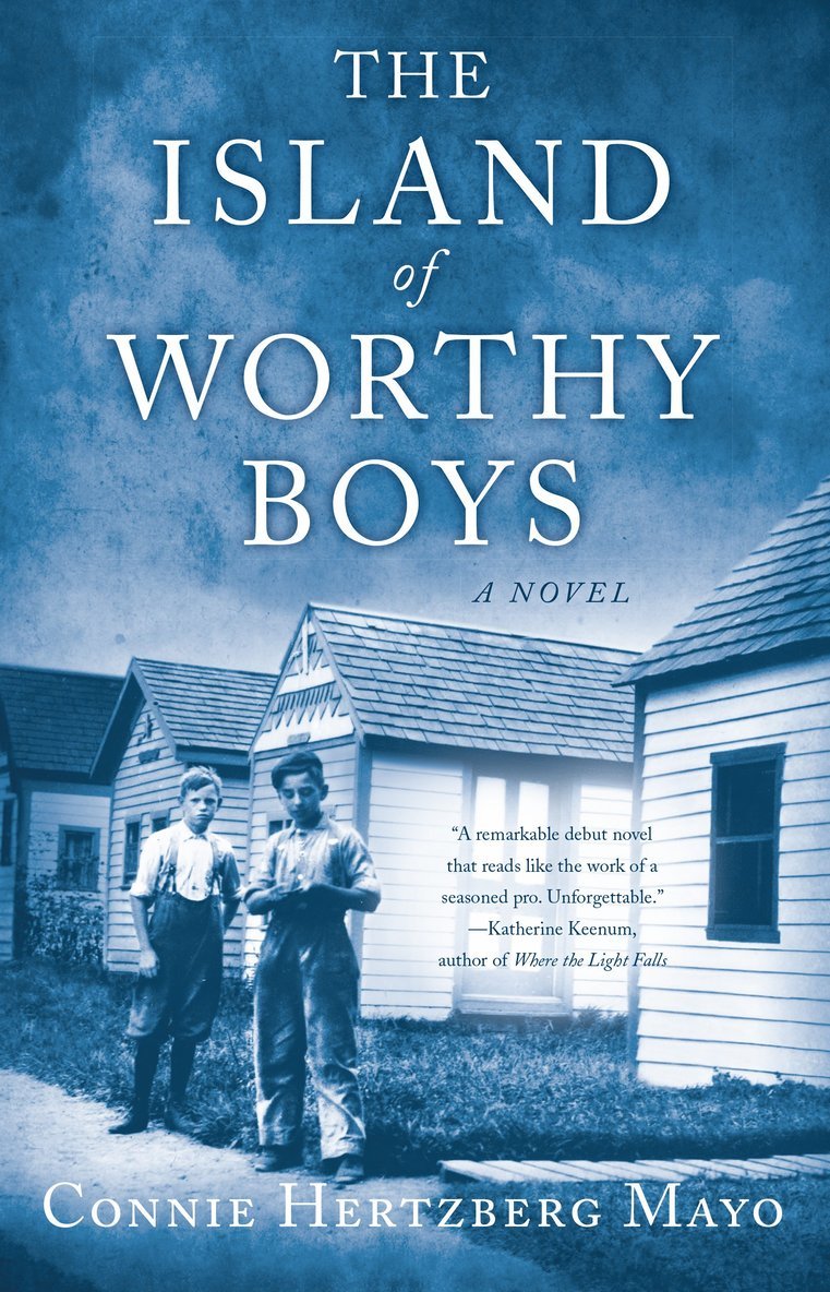 Connie Hertzberg Mayo - Island of Worthy Boys, Häftad