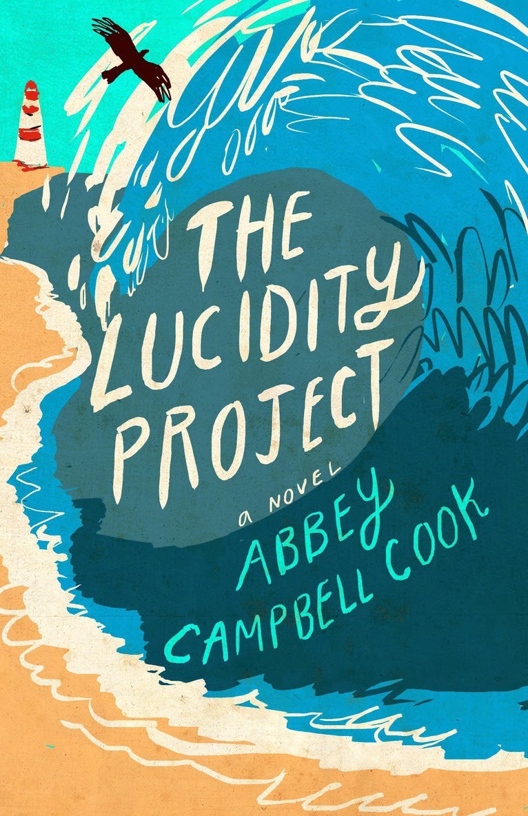 Abbey Campbell Cook - Lucidity Project, Häftad