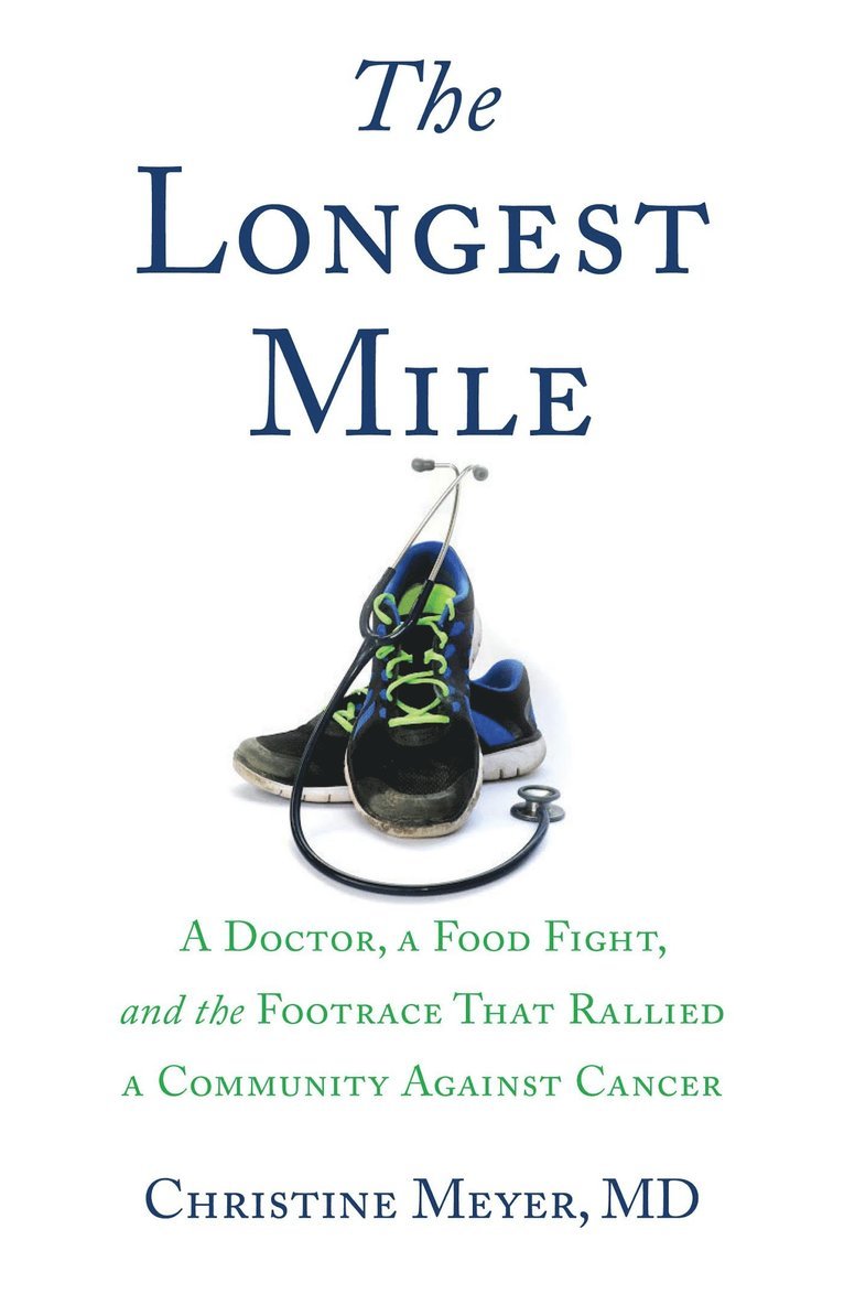 Christine Meyer - Longest Mile, Häftad