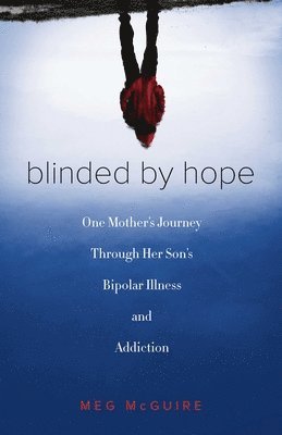 Blinded by Hope 1