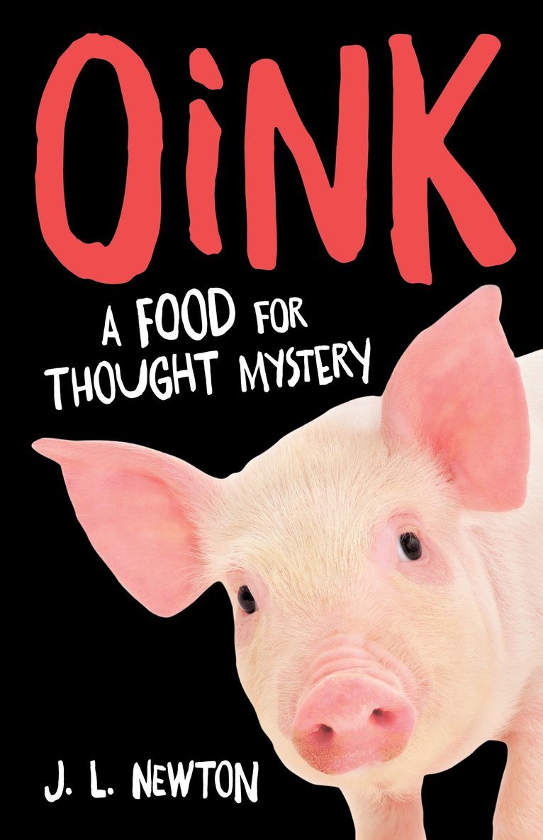 J.L. Newton, J. L. Newton - Oink, Häftad