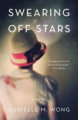 Danielle Wong - Swearing Off Stars, Häftad