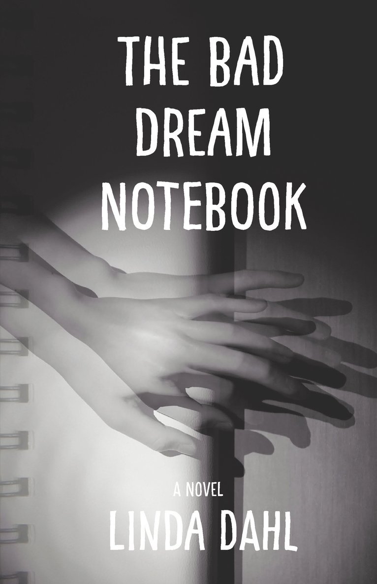 Linda Dahl - Bad Dream Notebook, Häftad