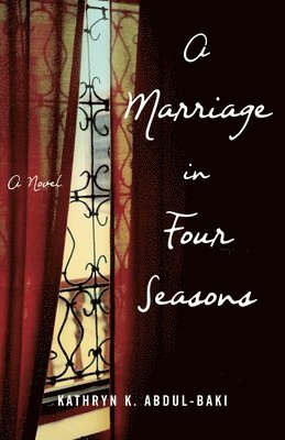 bokomslag A Marriage in Four Seasons