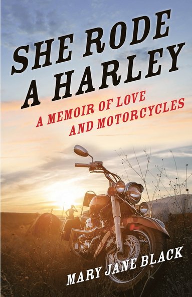 bokomslag She Rode a Harley