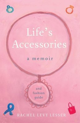 Life's Accessories 1