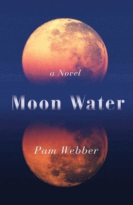 Pam Webber - Moon Water, Häftad