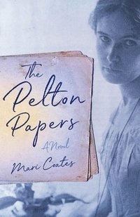 bokomslag The Pelton Papers