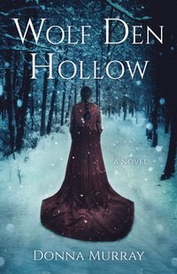 bokomslag Wolf Den Hollow