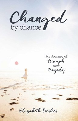 Changed By Chance 1