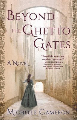 Michelle Cameron - Beyond the Ghetto Gates, Häftad