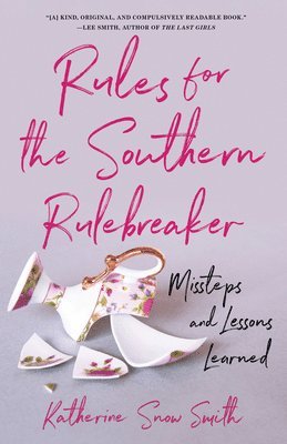 bokomslag Rules for the Southern Rulebreaker