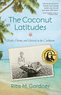 bokomslag The Coconut Latitudes