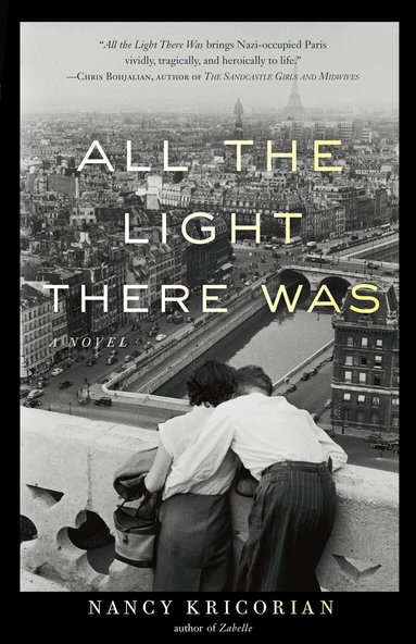 Nancy Kricorian - All the Light There Was, Häftad