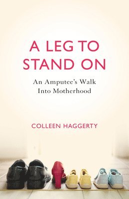 A Leg to Stand On 1