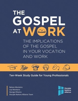 The Gospel at Work 1