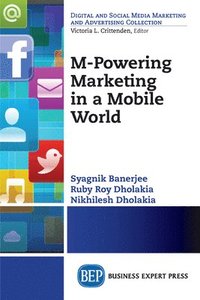 bokomslag M-Powering Marketing in a Mobile World