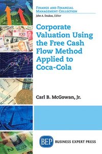 bokomslag Corporate Valuation Using the Free Cash Flow Method Applied to Coca-Cola