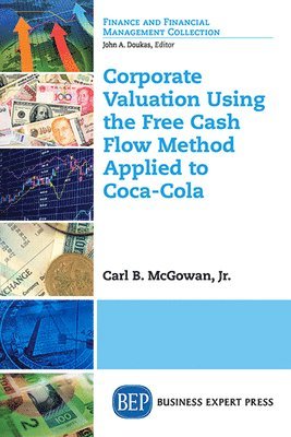 Corporate Valuation Using the Free Cash Flow Method Applied to Coca-Cola 1