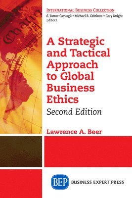 bokomslag A Strategic and Tactical Approach to Global Business Ethics