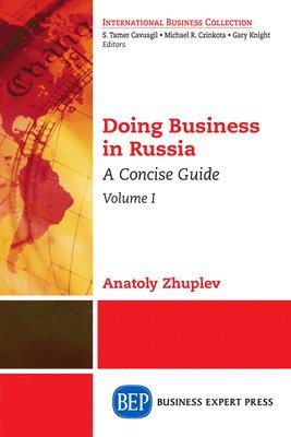 Doing Business in Russia, Volume I