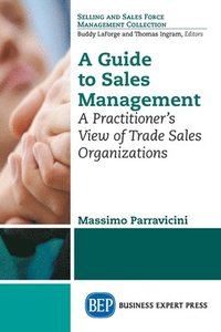 bokomslag A Guide to Sales Management