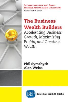 The Business Wealth Builders 1