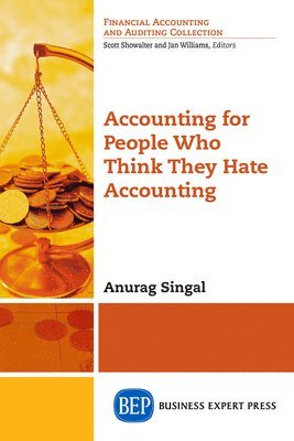 bokomslag Accounting for People Who Think They Hate Accounting