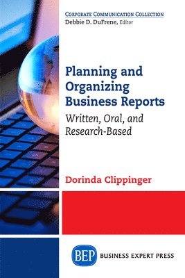 Planning and Organizing Business Reports 1