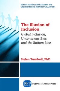 bokomslag The Illusion of Inclusion