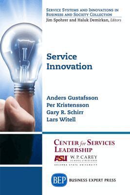 Anders Gustafsson, Per Kristensson, Gary R. Schirr, Lars Witell - Service Innovation, Häftad