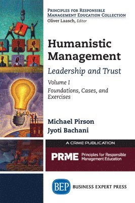 Michael Pirson, Jyoti Bachani - Humanistic Management, Häftad