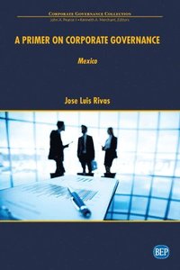 bokomslag A Primer on Corporate Governance: Mexico