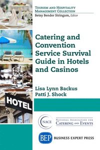 bokomslag Catering and Convention Service Survival Guide in Hotels and Casinos