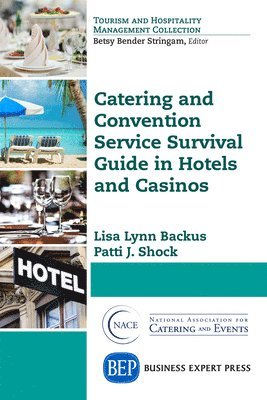 Catering and Convention Service Survival Guide in Hotels and Casinos 1