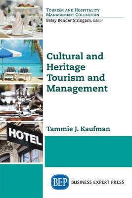 bokomslag Cultural and Heritage Tourism and Management