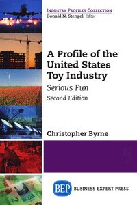 bokomslag A Profile of the United States Toy Industry