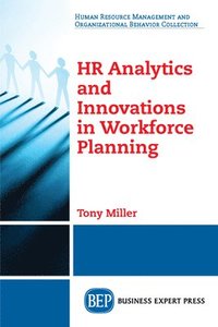 bokomslag HR Analytics and Innovations in Workforce Planning