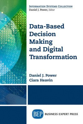 Data-Based Decision Making and Digital Transformation 1