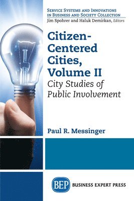 Citizen-Centered Cities, Volume II 1