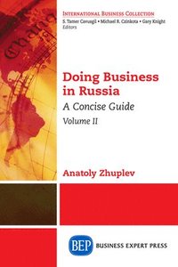 bokomslag Doing Business in Russia, Volume II