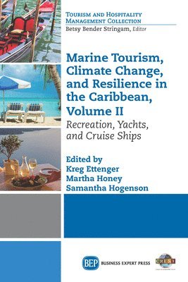 Marine Tourism, Climate Change, and Resilience in the Caribbean, Volume II 1