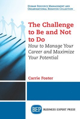 Carrie Foster - Challenge to Be and not to Do, Häftad