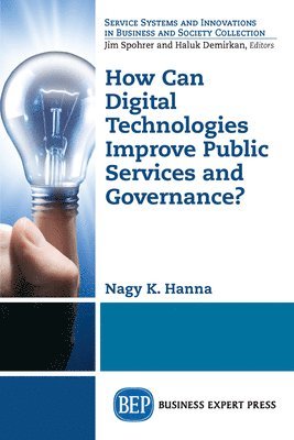 How Can Digital Technologies Improve Public Services and Governance? 1