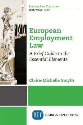 Claire-Michelle Smyth - European Employment Law, Häftad