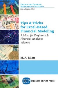 bokomslag Tips & Tricks for Excel-Based Financial Modeling, Volume I