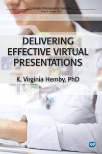 bokomslag Delivering Effective Virtual Presentations