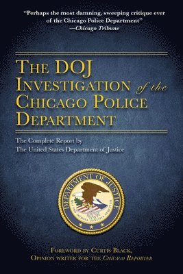 bokomslag The DOJ Investigation of the Chicago Police Department