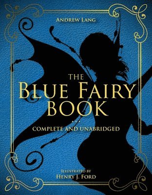 bokomslag The Blue Fairy Book