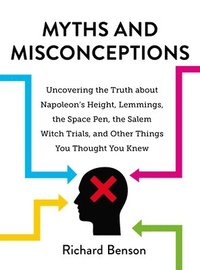 bokomslag Myths and Misconceptions